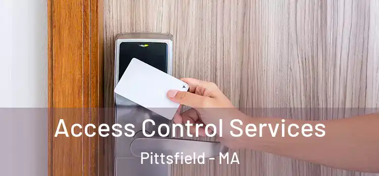 Access Control Services Pittsfield - MA