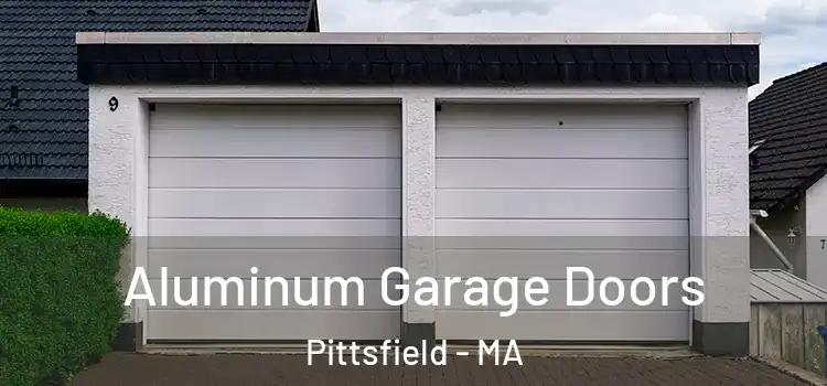  Aluminum Garage Doors Pittsfield - MA