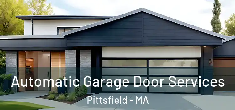  Automatic Garage Door Services Pittsfield - MA