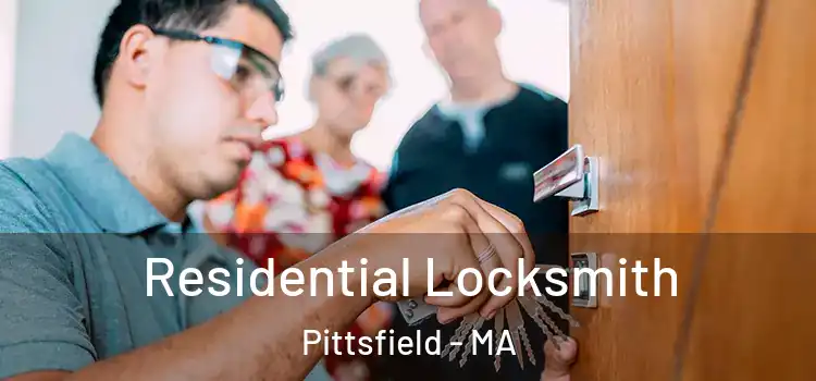  Residential Locksmith Pittsfield - MA